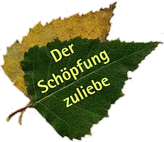 zwei übernanderliegende Blätter. das untere in Herbstfärbung das obere grün. auf dem grünen der gelbe Schriftzug: Der Schöpfung zuliebe.